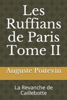 Les Ruffians de Paris Tome II: La Revanche de Caillebotte B08GVCCT3Y Book Cover