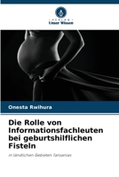 Die Rolle von Informationsfachleuten bei geburtshilflichen Fisteln (German Edition) 6208069009 Book Cover