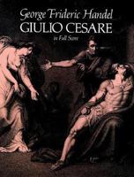 Giulio Cesare in Full Score 0486250563 Book Cover