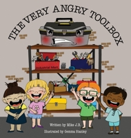 The Very Angry Toolbox 1839756764 Book Cover