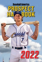 Baseball America 2022 Prospect Handbook 173554826X Book Cover