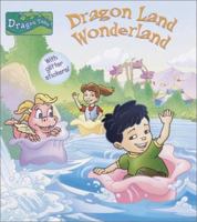 Dragon Land Wonderland 0375822399 Book Cover