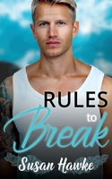 Rules to Break 1695720067 Book Cover