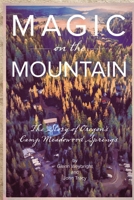 Magic on the Mountain 1967628211 Book Cover