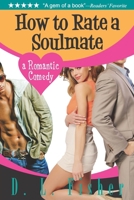 How to Rate a Soulmate: A Romantic Comedy 1732385513 Book Cover