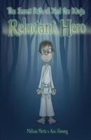 The Secret Path of Ned the Ninja: Reluctant Hero 1496133315 Book Cover