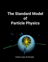 The Standard Model of Particle Physics 1446652777 Book Cover