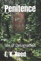 Penitence: Isle of Designation B0FTX2VPNJ Book Cover