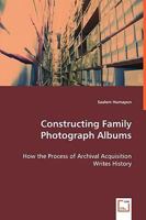 Constructing Family Photograph Albums 3639039777 Book Cover