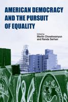 American Democracy and the Pursuit of Equality 1594513546 Book Cover