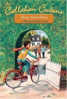 The Callahan Cousins #2: Home Sweet Home (Callahan Cousins) 0316736929 Book Cover