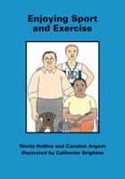Enjoying Sport and Exercise 1904671551 Book Cover