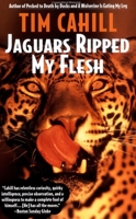 Jaguars Ripped My Flesh 0553342762 Book Cover