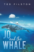 Jo and the Whale 1398431710 Book Cover