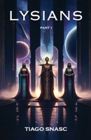 LYSIANS: Part I B0DRTL6Q19 Book Cover