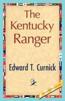 The Kentucky Ranger 1975712811 Book Cover