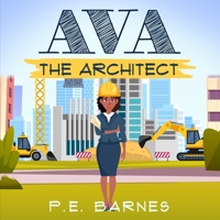 Ava the Architect B08VBS42SP Book Cover