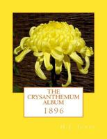 The Crysanthemum Album: 1896 1987748670 Book Cover