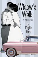 Widow's Walk: A Memoir 1478737220 Book Cover