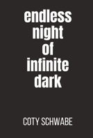 endless night of infinite dark B0C2RS9B21 Book Cover