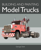 Building Model Trucks 1785009184 Book Cover