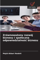 Zrównowazony rozwój biznesu i spoleczna odpowiedzialnosc biznesu (Polish Edition) 6208917905 Book Cover