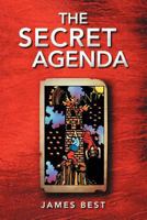 The Secret Agenda 1477112111 Book Cover