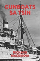 GUNBOATS SA TSÍN (Irish Edition) B085K5K2B4 Book Cover