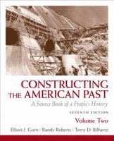 Constructing the American Past, Volume II 0321482034 Book Cover