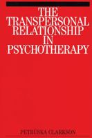 The Transpersonal Relationship in Psychotherapy 1861562497 Book Cover