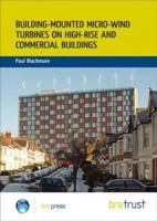 Building-mounted Micro-wind Turbines on High-rise and Commercial Buildings: 1848061285 Book Cover