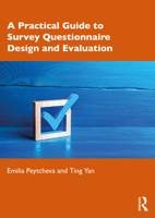 A Practical Guide to Survey Questionnaire Design and Evaluation 1032435402 Book Cover
