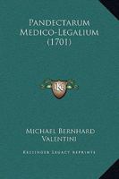 Pandectarum Medico-Legalium (1701) 1165701235 Book Cover