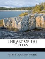 The Art of the Greeks 1021742740 Book Cover