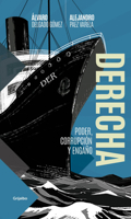 Derecha / The Right 6073848285 Book Cover