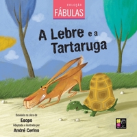 2 Livros Em Um: Colecao Fabulas - A Lebre E a Tartaruga, a Ra E O Boi 6558881551 Book Cover