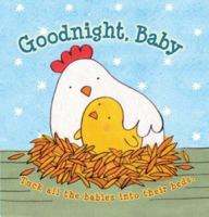 Goodnight Baby: Tuck All the Babies Into Their Beds 1584764821 Book Cover