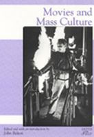Movies and Mass Culture 0813522285 Book Cover