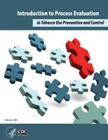 Introduction to Process Evaluation in Tobacco Use Prevention and Control 1495924491 Book Cover