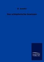 Das schöpferische Gewissen 3846007250 Book Cover