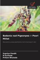 Badania nad Pigeonpea + Pearl Millet (Polish Edition) 6200690006 Book Cover