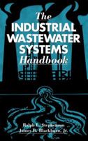 The Industrial Wastewater Systems Handbook 1566702097 Book Cover
