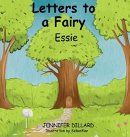 Letters to a Fairy 1637929099 Book Cover