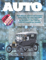Buon libro da colorare per bambino - Auto. Più di 100 auto: Opel, BMW, Porsche, Ford, Toyota, Lamborghini e altri. Libri da colorare avanzati per bambini (Italian Edition) 1713301261 Book Cover