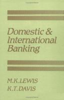 Domestic and International Banking 0262121263 Book Cover