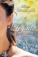 Legado: Juicio, condena y liberación. B08R539YDB Book Cover