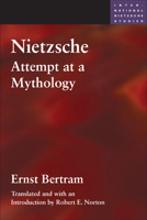 Nietzsche. Versuch einer Mythologie 025207601X Book Cover