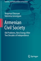 Armenian Civil Society: Old Problems, New Energy After Two Decades of Independence 3030632288 Book Cover