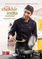 The Chakh Le India: Cookbook 9381626588 Book Cover