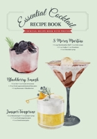 Essential Cocktail Recipe Book B09FC9ZZ5P Book Cover